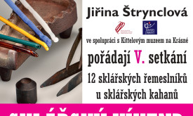Sklářský víkend s Jiřinou Štrynclovou 2025– akce věnovaná sklářům a sklu